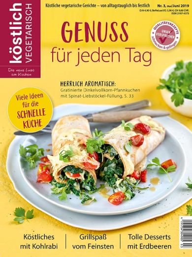 Kochzeitschrift Koestlich Vegetarisch Genuss Fuer Jeden Tag Kv 3 2019 Titelseite Gross 72dpi Rgb 604x805px K5 Bbaf5f6f