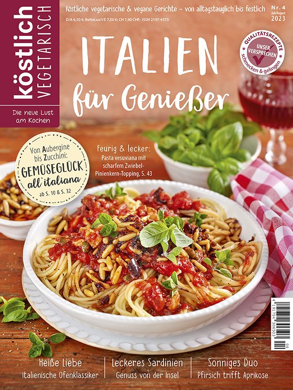 Kochzeitschrift Koestlich Vegetarisch Italien Fuer Geniesser Kv 4 2023 Titelseite Gross 72dpi Rgb 604x805px 2c9efd72