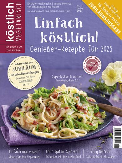 Kochzeitschrift Koestlich Vegetarisch Einfach Koestlich Geniesser Rezepte Fuer 2025 Kv 1 2025 Titelseite Gross 72dpi Rgb 604x805px 70034cf1