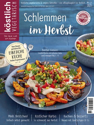 Kochzeitschrift Koestlich Vegetarisch Schlemmen Im Herbst Kv 5 2023 Titelseite Gross 72dpi Rgb 604x805px 685000bb