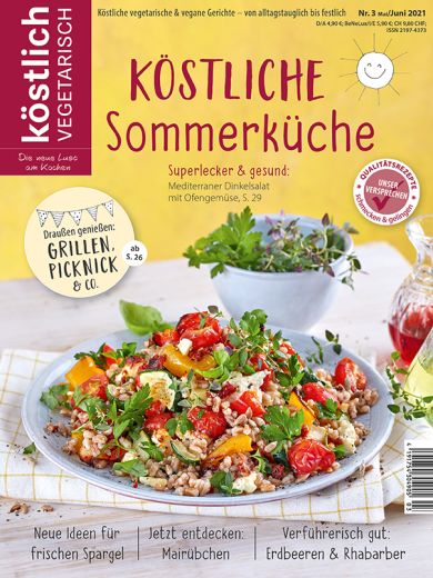 Kochzeitschrift Koestlich Vegetarisch Koestliche Sommerkueche Kv 3 2021 Titelseite Gross 72dpi Rgb 604x805px K5 95622aba